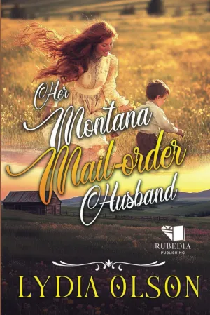 Her Montana Mail-order Husband: A Western Historical Romance Book Paperback  May 4, 2025